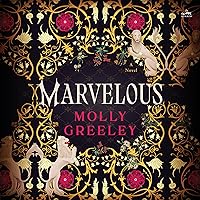 Marvelous: A Novel Marvelous: A Novel Audible Audiobook Paperback Kindle Hardcover Audio CD