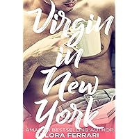 Virgin in New York: An Older Man Younger Woman Romance (A Man Who Knows What He Wants (Standalone)) Virgin in New York: An Older Man Younger Woman Romance (A Man Who Knows What He Wants (Standalone)) Kindle