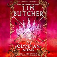 The Olympian Affair: The Cinder Spires, Book 2 The Olympian Affair: The Cinder Spires, Book 2 Audible Audiobook Kindle Hardcover