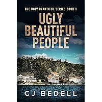 Ugly Beautiful People (The Ugly Beautiful Series Book 1)