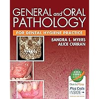 General and Oral Pathology for Dental Hygiene Practice General and Oral Pathology for Dental Hygiene Practice Hardcover Kindle