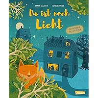 Da ist noch Licht: Zum Mitmachen und Einschlafen (German Edition) Da ist noch Licht: Zum Mitmachen und Einschlafen (German Edition) Kindle Hardcover