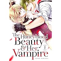 The Honey-blood Beauty & Her Vampire Vol. 1 The Honey-blood Beauty & Her Vampire Vol. 1 Kindle