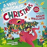 A Very Dinosaur Christmas (A Very Celebration Series) A Very Dinosaur Christmas (A Very Celebration Series) Kindle Hardcover