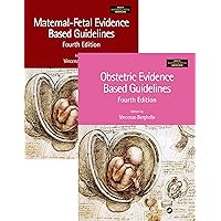 Maternal-Fetal and Obstetric Evidence Based Guidelines, Two Volume Set, Fourth Edition (Series in Maternal-Fetal Medicine) Maternal-Fetal and Obstetric Evidence Based Guidelines, Two Volume Set, Fourth Edition (Series in Maternal-Fetal Medicine) Hardcover