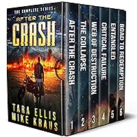 After the Crash: The Complete Series: (A Thrilling Post-Apocalyptic Survival Series)