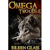 Omega #1: Trouble (M/M Wolf Shifter Romance) Omega #1: Trouble (M/M Wolf Shifter Romance) Kindle