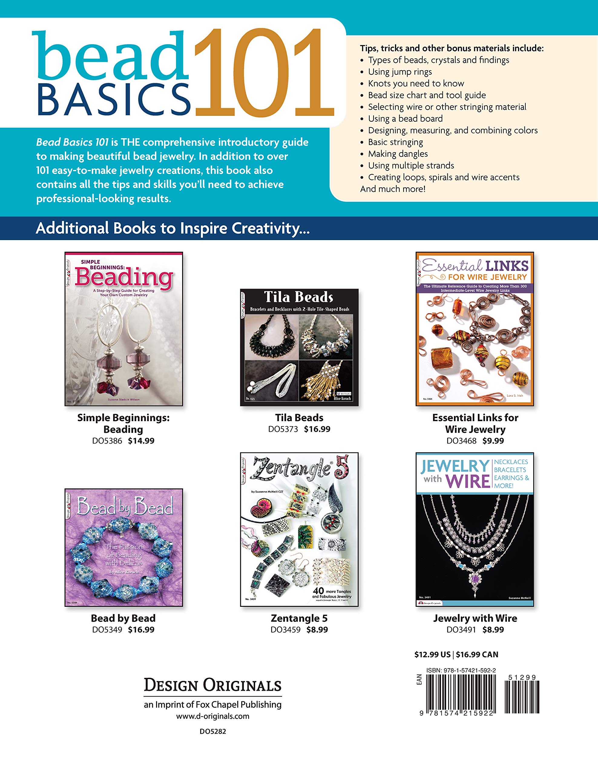 Bead Basics 101: All You Need To Know About Stringing, Findings, Tools (Design Originals) Beading Details on Clasps, Knots, Jump Rings, Bead Sizing, Wire, Using a Bead Board, Spirals, Dangles, & More