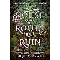 House of Roots and Ruin (SISTERS OF THE SALT) House of Roots and Ruin (SISTERS OF THE SALT) Hardcover Kindle Audible Audiobook Paperback