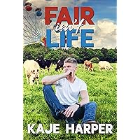 Fair Isn't Life Fair Isn't Life Kindle