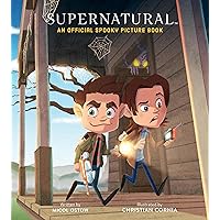 Supernatural: An Official Spooky Picture Book Supernatural: An Official Spooky Picture Book Hardcover Kindle