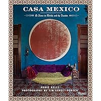 Casa Mexico: At Home in Merida and the Yucatan Casa Mexico: At Home in Merida and the Yucatan Hardcover
