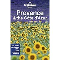 Lonely Planet Provence & the Cote d'Azur (Travel Guide) Lonely Planet Provence & the Cote d'Azur (Travel Guide) Paperback Kindle