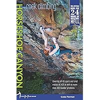 Rock Climbing Horseshoe Canyon Rock Climbing Horseshoe Canyon Paperback