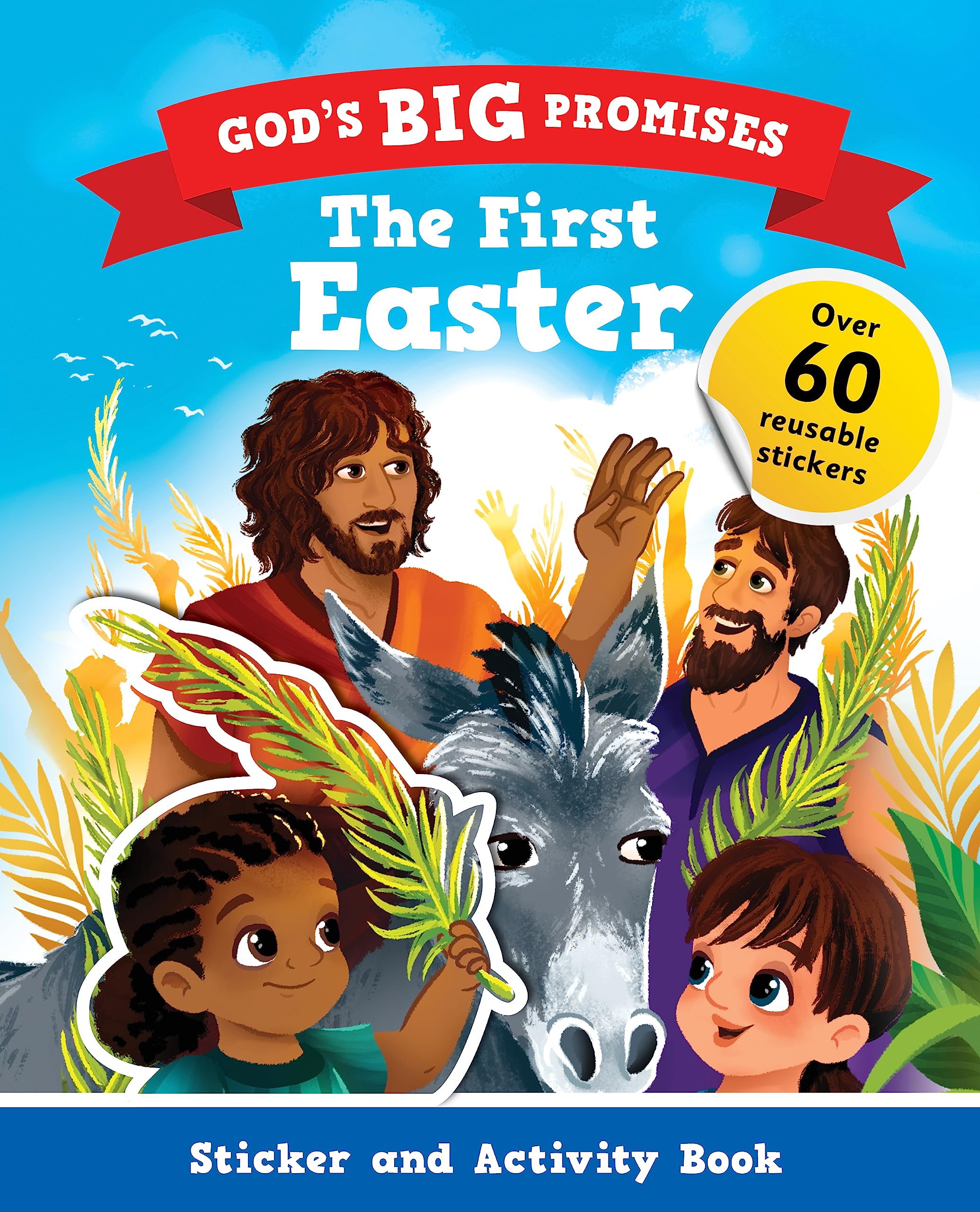 God's Big Promises Easter Sticker and Activity Book (Christian Bible interactive book, gift for kids ages 3-7, based on God's Big Promises Bible Storybook.)