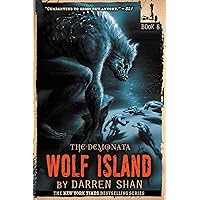 Wolf Island (The Demonata Book 8) Wolf Island (The Demonata Book 8) Kindle Paperback Hardcover