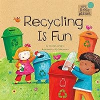 Recycling Is Fun: My Little Planet Recycling Is Fun: My Little Planet Hardcover Kindle Audible Audiobook