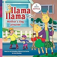 Llama Llama Mother's Day Present Llama Llama Mother's Day Present Paperback Kindle
