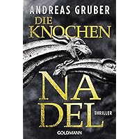 Die Knochennadel: Thriller (Peter Hogart ermittelt 3) (German Edition) Die Knochennadel: Thriller (Peter Hogart ermittelt 3) (German Edition) Kindle Audible Audiobook Paperback