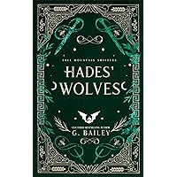 Hades' Wolves (Fall Mountain Shifters) Hades' Wolves (Fall Mountain Shifters) Kindle Paperback
