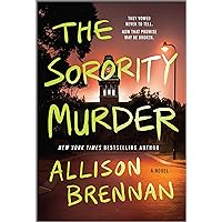 The Sorority Murder: A Novel The Sorority Murder: A Novel Kindle Mass Market Paperback Audible Audiobook Library Binding Audio CD