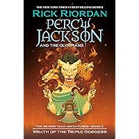 Percy Jackson and the Olympians: Wrath of the Triple Goddess (Percy Jackson & the Olympians) Percy Jackson and the Olympians: Wrath of the Triple Goddess (Percy Jackson & the Olympians) Hardcover Kindle