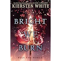 Bright We Burn (And I Darken) Bright We Burn (And I Darken) Paperback Kindle Audible Audiobook Hardcover
