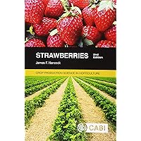 Strawberries (Crop Production Science in Horticulture) Strawberries (Crop Production Science in Horticulture) Paperback Kindle