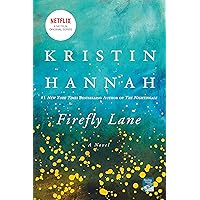 Firefly Lane: A Novel Firefly Lane: A Novel Audible Audiobook Paperback Kindle Hardcover Mass Market Paperback MP3 CD