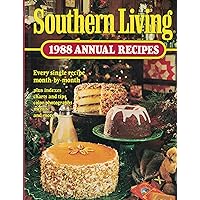 Southern Living 1988 Annual Recipes (Southern Living Annual Recipes) Southern Living 1988 Annual Recipes (Southern Living Annual Recipes) Hardcover