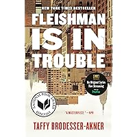 Fleishman Is in Trouble: A Novel Fleishman Is in Trouble: A Novel Paperback Kindle Audible Audiobook Library Binding