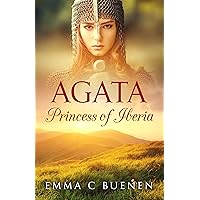 Agata, Princess of Iberia: medieval adventure story Agata, Princess of Iberia: medieval adventure story Kindle Paperback