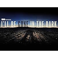 I'll Be Gone In The Dark: Season 1