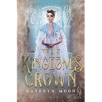 The Kingdom's Crown (Inheritance of Hunger Book 3) The Kingdom's Crown (Inheritance of Hunger Book 3) Kindle Audible Audiobook Paperback