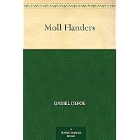 Moll Flanders (French Edition) Moll Flanders (French Edition) Kindle Paperback Leather Bound Mass Market Paperback