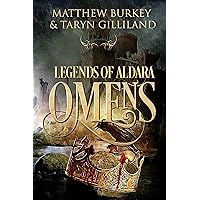 Legends of Aldara: Omens Legends of Aldara: Omens Kindle Paperback