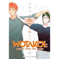 Wotakoi: Love is Hard for Otaku Vol. 2 Wotakoi: Love is Hard for Otaku Vol. 2 Kindle Paperback
