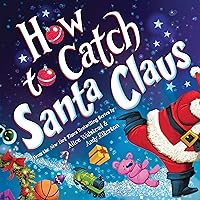 How to Catch Santa Claus How to Catch Santa Claus Hardcover Kindle Audible Audiobook Paperback