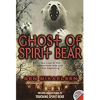 Ghost of Spirit Bear (Spirit Bear, 2) Ghost of Spirit Bear (Spirit Bear, 2) Paperback Audible Audiobook Kindle Hardcover