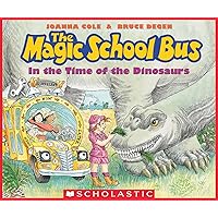 The In the Time of the Dinosaurs (The Magic School Bus) The In the Time of the Dinosaurs (The Magic School Bus) Paperback Audible Audiobook Kindle Hardcover Audio CD