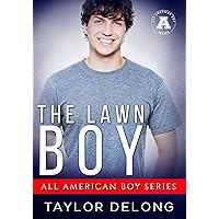 The Lawn Boy: A Small Town Surprise Pregnancy Romance The Lawn Boy: A Small Town Surprise Pregnancy Romance Kindle Paperback