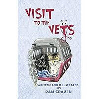 Visit To The Vets Visit To The Vets Kindle Paperback
