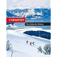 Chemistry: The Molecular Science Chemistry: The Molecular Science eTextbook Hardcover Loose Leaf