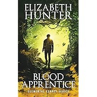 Blood Apprentice: Elemental Legacy Book Two Blood Apprentice: Elemental Legacy Book Two Kindle Audible Audiobook Paperback