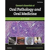 Cawson's Essentials of Oral Pathology and Oral Medicine Cawson's Essentials of Oral Pathology and Oral Medicine Paperback Kindle