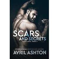 Scars and Secrets (Loose Ends Book 2) Scars and Secrets (Loose Ends Book 2) Kindle
