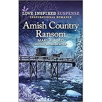 Amish Country Ransom (Love Inspired Suspense) Amish Country Ransom (Love Inspired Suspense) Mass Market Paperback Kindle Library Binding