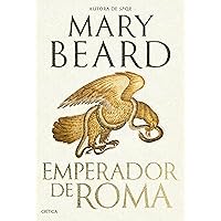 Emperador de Roma (Tiempo de Historia) (Spanish Edition) Emperador de Roma (Tiempo de Historia) (Spanish Edition) Kindle Paperback Hardcover