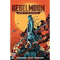 Rebel Moon #4: House of Bloodaxe Rebel Moon #4: House of Bloodaxe Kindle