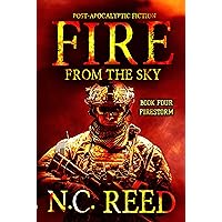 Fire From the Sky: Firestorm Fire From the Sky: Firestorm Kindle Audible Audiobook Paperback